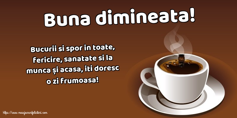 Buna dimineata!