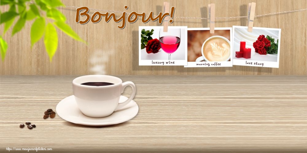 Buna dimineata in Franceza - Bonjour!