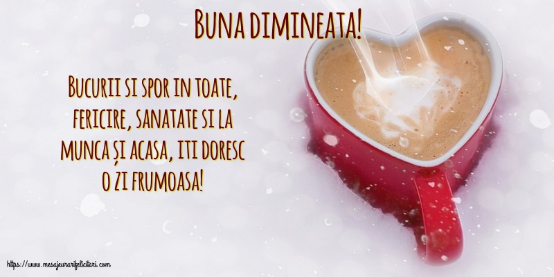 Buna dimineata!