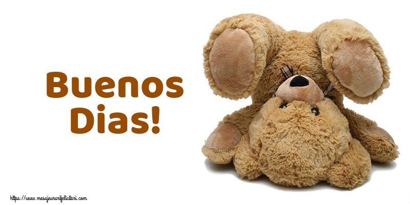 Felicitari de buna dimineata - Buenos Dias! - mesajeurarifelicitari.com