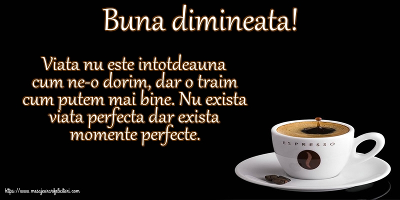 Buna dimineata!