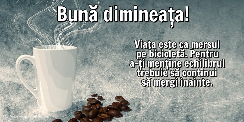 Buna dimineata Bună dimineața!