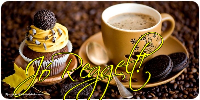 Buna dimineata in Maghiara - Jó Reggelt!