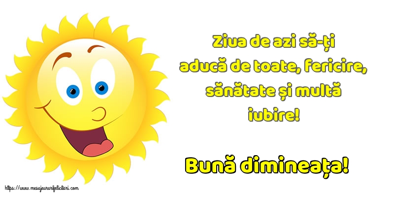 Buna dimineata Bună dimineața!