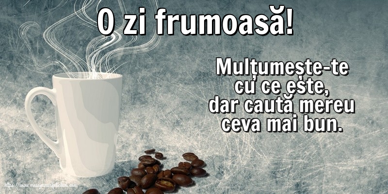 O zi frumoasă!