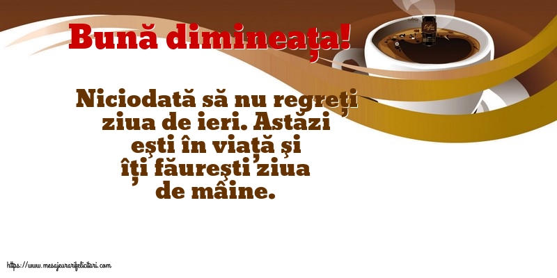 Buna dimineata Bună dimineața!