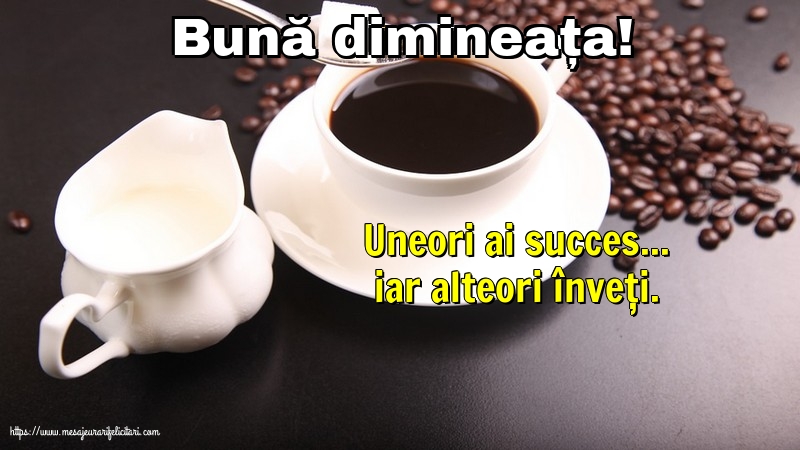 Buna dimineata Bună dimineața!