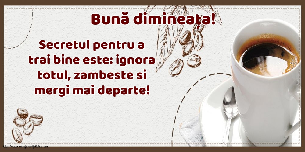 Buna dimineata Bună dimineața!