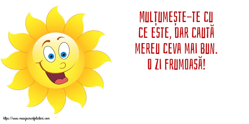 Buna dimineata O zi frumoasă!