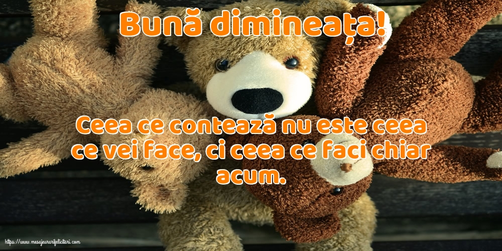 Buna dimineata Bună dimineața!