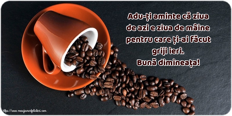 Buna dimineata Bună dimineața!