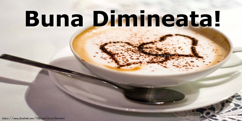 Buna Dimineata!