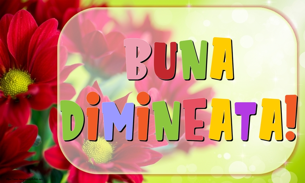 Felicitari de buna dimineata - Buna Dimineata! - mesajeurarifelicitari.com