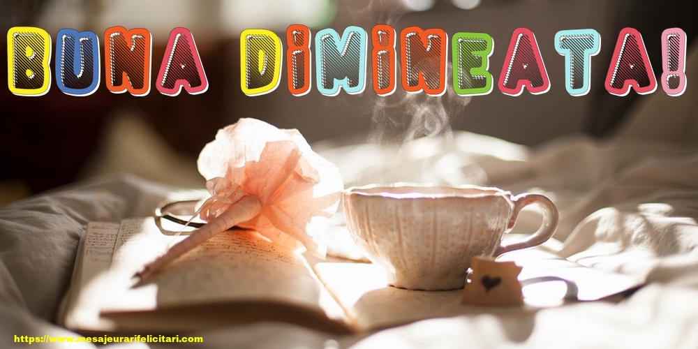 Buna dimineata!
