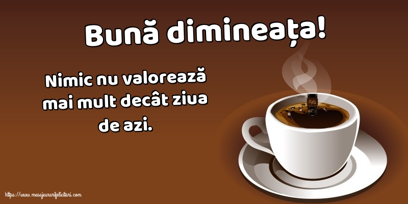 Buna dimineata Bună dimineața!