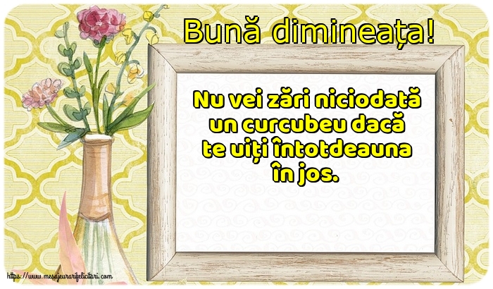 Buna dimineata Bună dimineața!