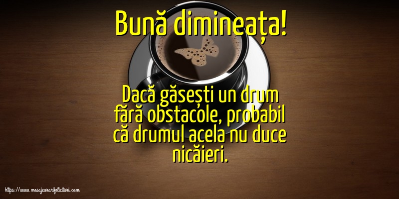 Buna dimineata Bună dimineața!
