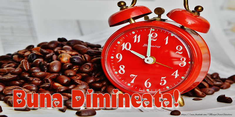 Buna Dimineata!
