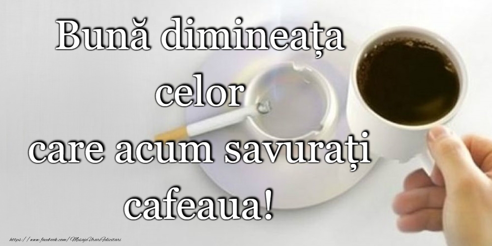 Felicitari de buna dimineata - Bună dimineața! - mesajeurarifelicitari.com