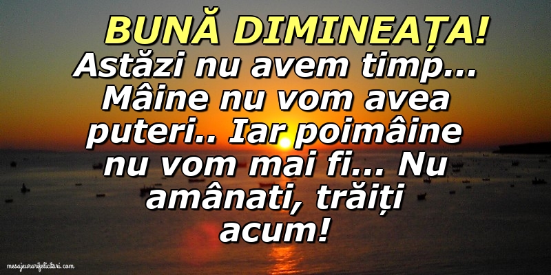 Bună dimineața!