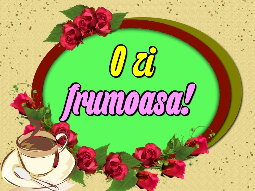 Felicitari de buna dimineata - O zi frumoasa! - mesajeurarifelicitari.com