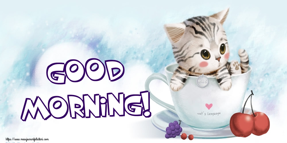 Felicitari de buna dimineata - Good Morning! - mesajeurarifelicitari.com