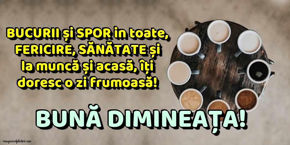 Bună dimineața!