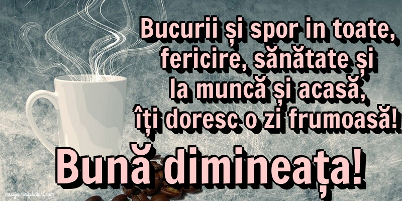 Bună dimineața!