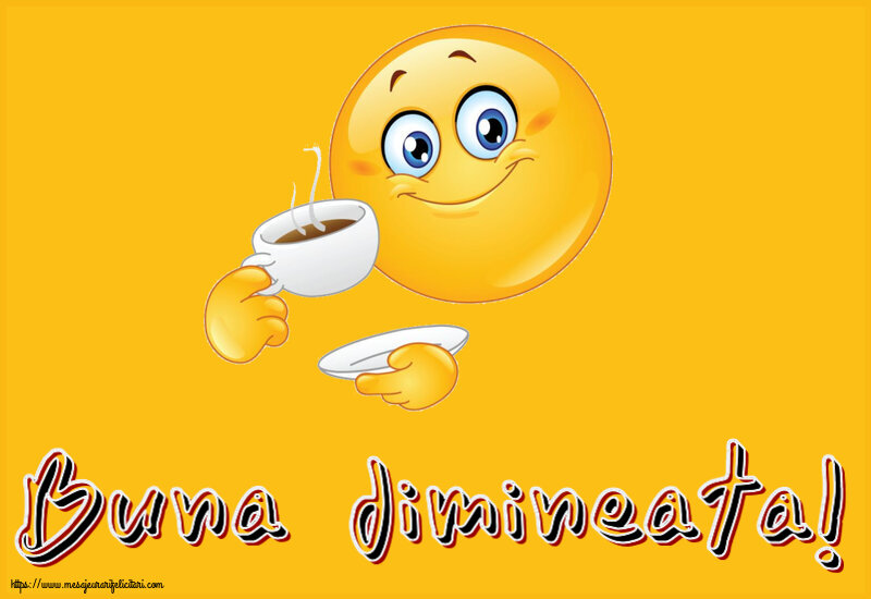 Felicitari de buna dimineata - ☕ Buna dimineata! ~ emoticoană care bea cafea - mesajeurarifelicitari.com