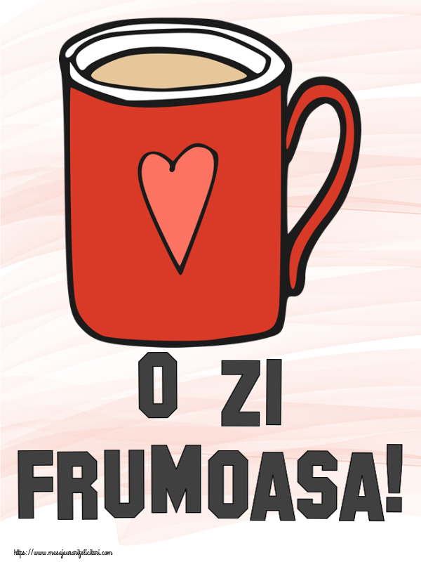 Buna dimineata O zi frumoasa! ~ cană de cafea roșie cu inimă