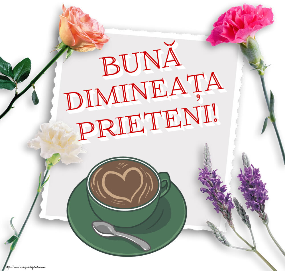 Buna dimineata Bună dimineața prieteni! ~ cafea cu dragoste