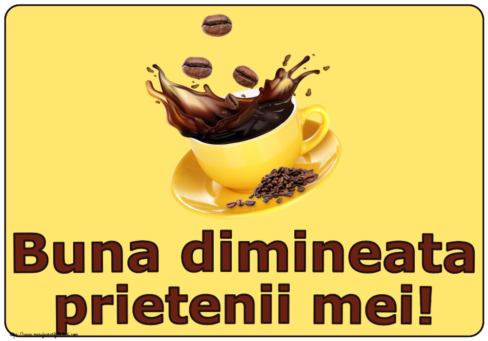 Felicitari de buna dimineata - ☕ Buna dimineata prietenii mei! ~ cafea boabe - mesajeurarifelicitari.com