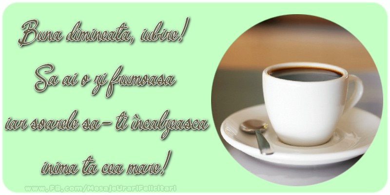 Buna dimineața, iubire!