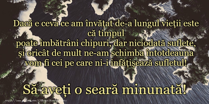 O seara minunata prieteni!