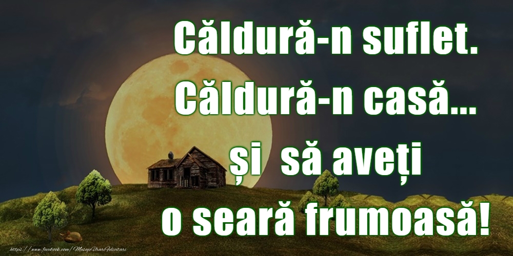 O seară frumoasă!
