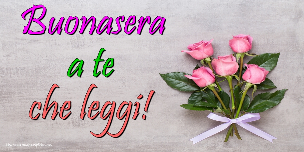 Felicitari de buna seara in Italiana - Buonasera a te che leggi!