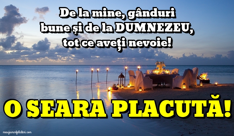 O seara placută!