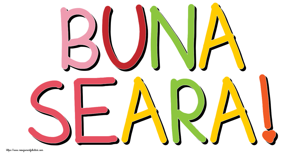 Buna seara!