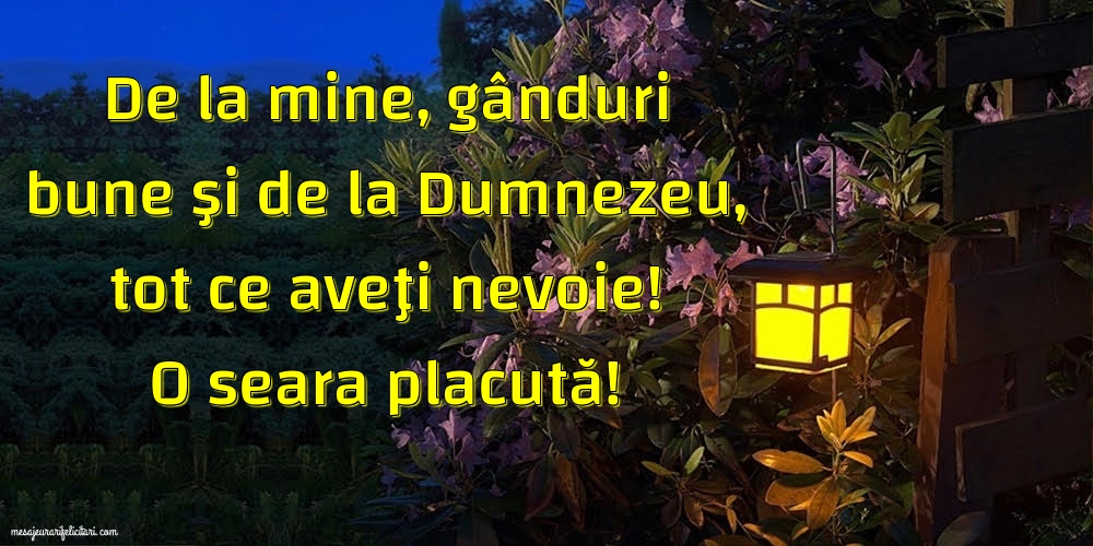Felicitari de buna seara - O seara placută! - mesajeurarifelicitari.com