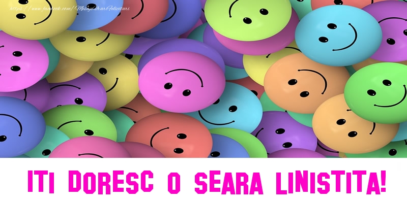 Iti doresc o seara linistita!