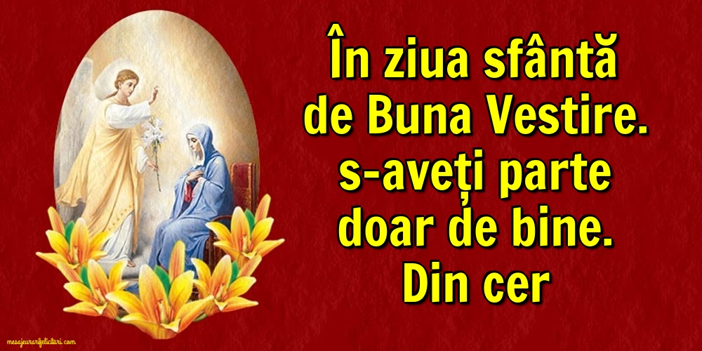 Buna Vestire În ziua sfântă de Buna Vestire