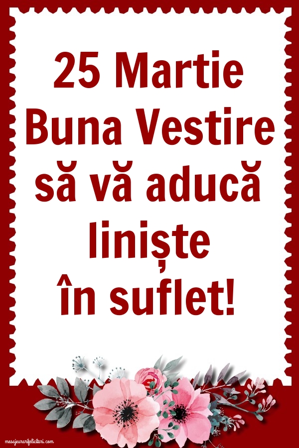 25 Martie Buna Vestire