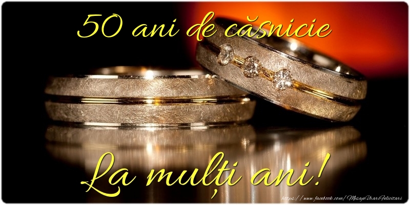 50 ani de căsnicie La mulți ani!