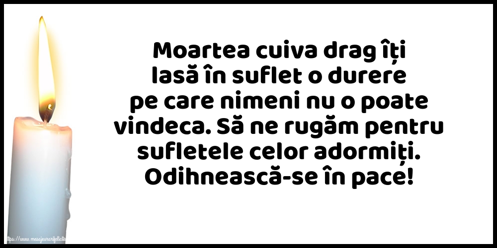Odihnească-se în pace!
