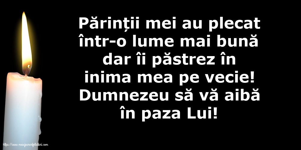 Comemorare Dumnezeu să vă aibă în paza Lui!