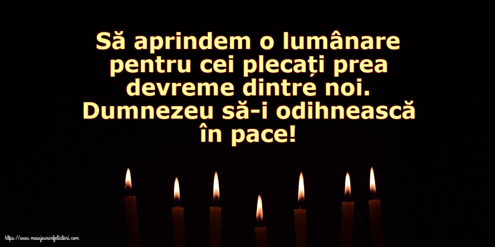 Comemorare Dumnezeu să-i odihnească în pace!