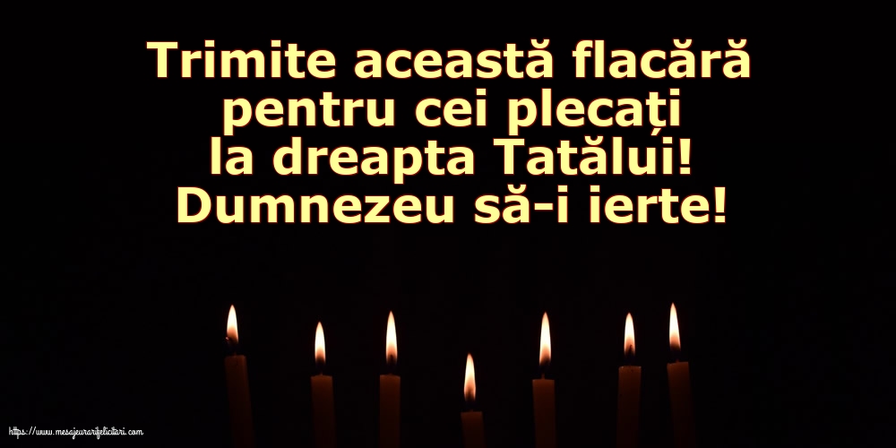 Dumnezeu să-i ierte!