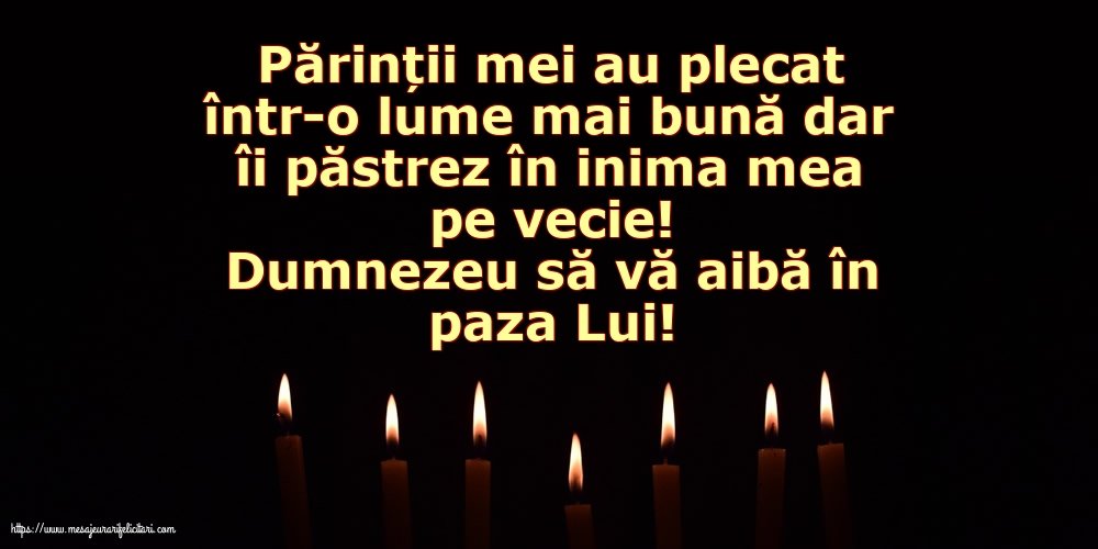 Comemorare Dumnezeu să vă aibă în paza Lui!