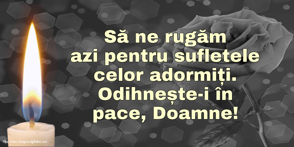 Odihnește-i în pace, Doamne!