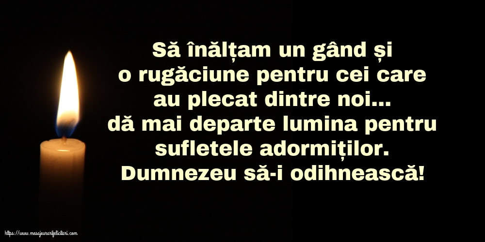 Comemorare Dumnezeu să-i odihnească!